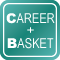 CAREER+BASKET